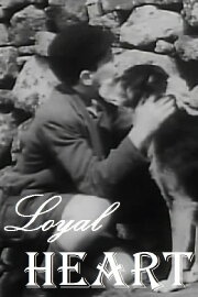 Loyal Heart Loyal Heart