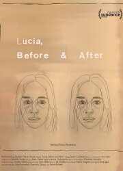 Lucia, Before and After Lucia, Before and After