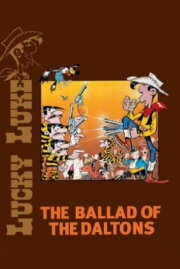 Lucky Luke: The Ballad of the Daltons Lucky Luke: The Ballad of the Daltons