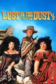 Lust in the Dust Lust in the Dust