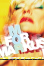 M for Markus M for Markus