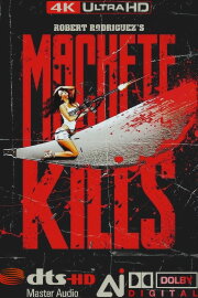 Machete Kills Machete Kills