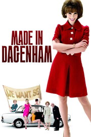Made in Dagenham Made in Dagenham