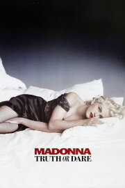 Madonna: Truth or Dare Madonna: Truth or Dare