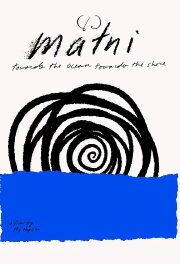 maɬni—towards the ocean, towards the shore
