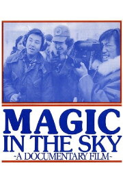 Magic in the Sky Magic in the Sky