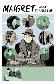 Maigret and the St. Fiacre Case Maigret and the St. Fiacre Case