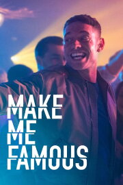 Make Me Famous Make Me Famous
