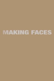 Making 'Faces' Making 'Faces'