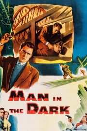 Man in the Dark Man in the Dark