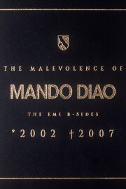 Mando Diao: The Malevolence Mando Diao: The Malevolence