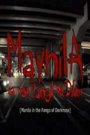Manila in the Fangs of Darkness Manila in the Fangs of Darkness