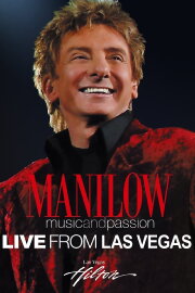 Manilow: Music and Passion Manilow: Music and Passion