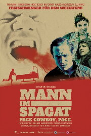 Mann im Spagat - Pace, Cowboy, Pace
