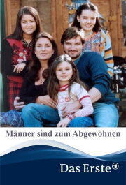 Männer sind zum Abgewöhnen