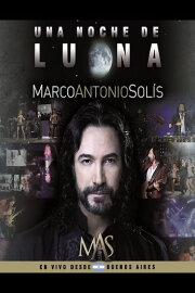 Marco Antonio Solis Una Noche De Luna Marco Antonio Solis Una Noche De Luna