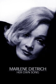 Marlene Dietrich: Her Own Song Marlene Dietrich: Her Own Song
