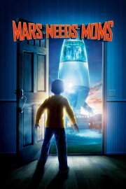 Mars Needs Moms Mars Needs Moms