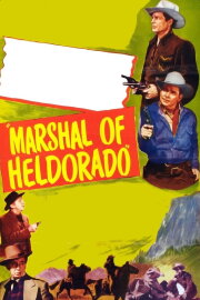 Marshal of Heldorado Marshal of Heldorado