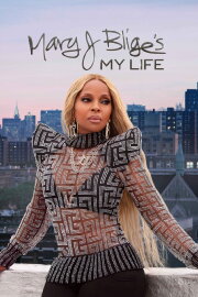 Mary J. Blige's My Life Mary J. Blige's My Life