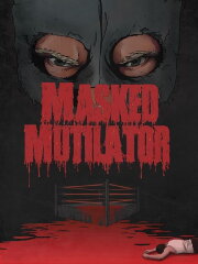 Masked Mutilator