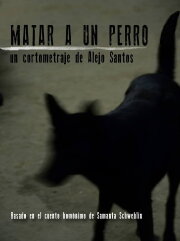 Matar a un perro Matar a un perro