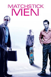 Matchstick Men Matchstick Men