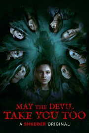 May the Devil Take You Too May the Devil Take You Too