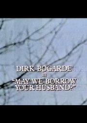 May We Borrow Your Husband? May We Borrow Your Husband?
