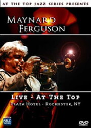 Maynard Ferguson: Live - At the Top