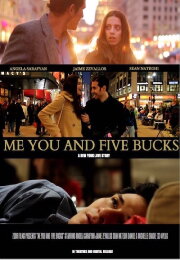 Me You and Five Bucks Me You and Five Bucks