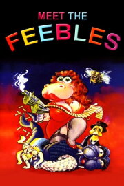 Meet the Feebles Meet the Feebles