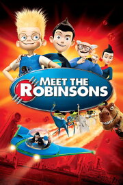 Meet the Robinsons Meet the Robinsons