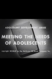 Meeting the Needs of Adolescence Meeting the Needs of Adolescence