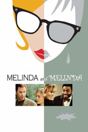 Melinda and Melinda Melinda and Melinda