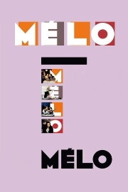 Mélo Mélo