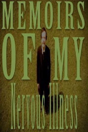 Memoirs of My Nervous Illness