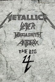 Metallica/Slayer/Megadeth/Anthrax: The Big 4 - Live in Gothenburg, Sweden Metallica/Slayer/Megadeth/Anthrax: The Big 4 - Live in Gothenburg, Sweden
