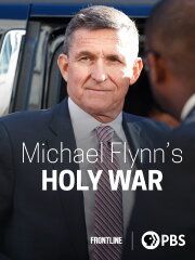 Michael Flynn's Holy War