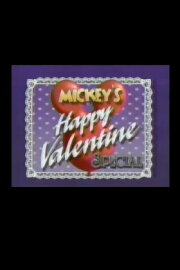 Mickey's Happy Valentine Special Mickey's Happy Valentine Special