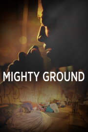 Mighty Ground Mighty Ground