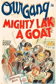 Mighty Lak a Goat Mighty Lak a Goat