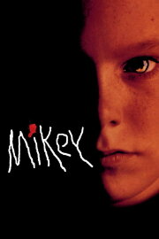 Mikey Mikey