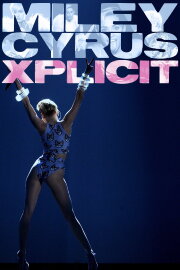 Miley Cyrus: Xplicit Miley Cyrus: Xplicit