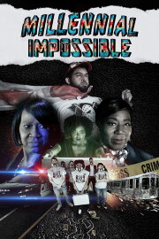 Millennial Impossible