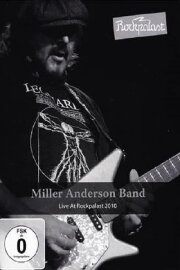 Miller Anderson Band Live At Rockpalast 2010 Miller Anderson Band Live At Rockpalast 2010