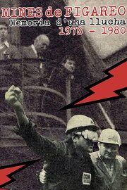 Mines de Figareo. Memoria d’una llucha (1978-1980)