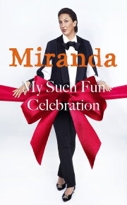 Miranda: My Such Fun Celebration Miranda: My Such Fun Celebration
