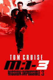 Mission: Impossible III Mission: Impossible III