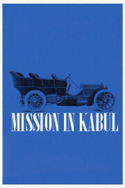 Mission in Kabul Mission in Kabul